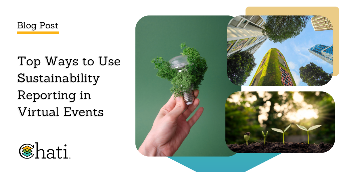 Top Ways to Use Sustainability Reporting in Virtual Events