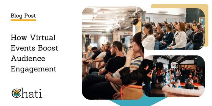 How Virtual Events Boost Audience Engagement