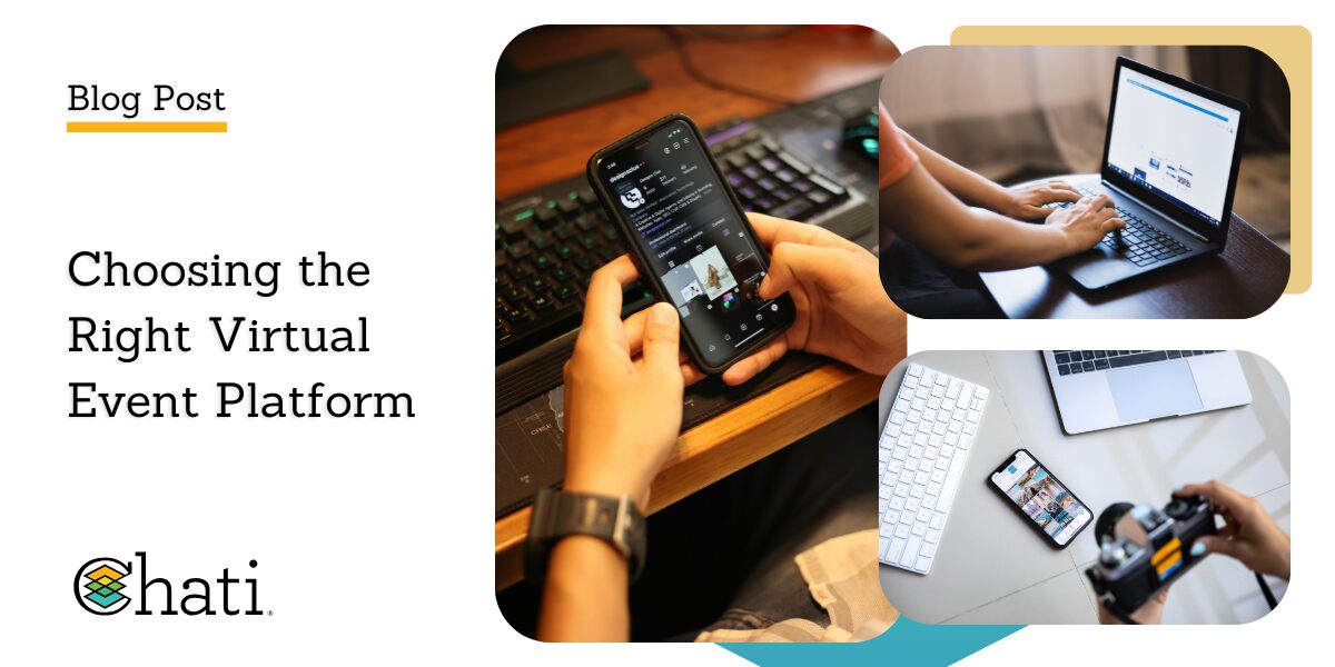 Graphic for a Chati blog post centered around Choosing the Right Virtual Event Platform