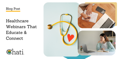 Healthcare Webinars That Educate & Connect