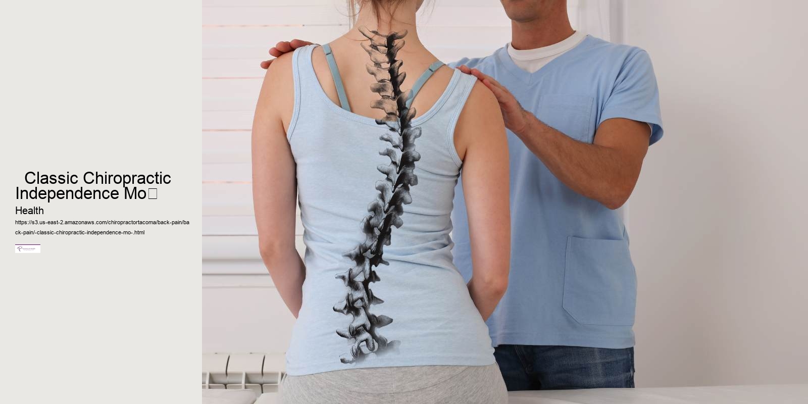   Classic Chiropractic Independence Mo	 