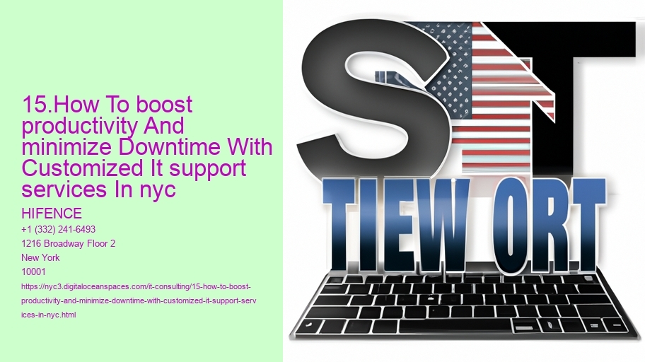 15.How To boost productivity And minimize Downtime With Customized It support services In nyc