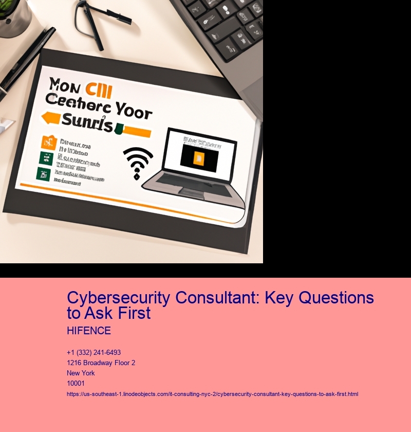 Cybersecurity Consultant: Key Questions to Ask First