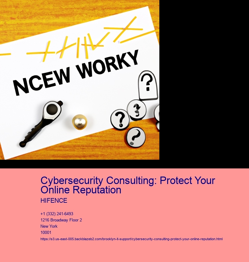 Cybersecurity Consulting: Protect Your Online Reputation