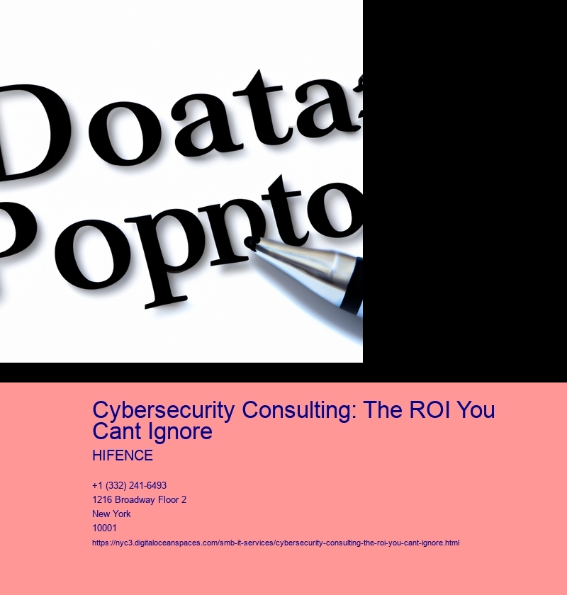 Cybersecurity Consulting: The ROI You Cant Ignore