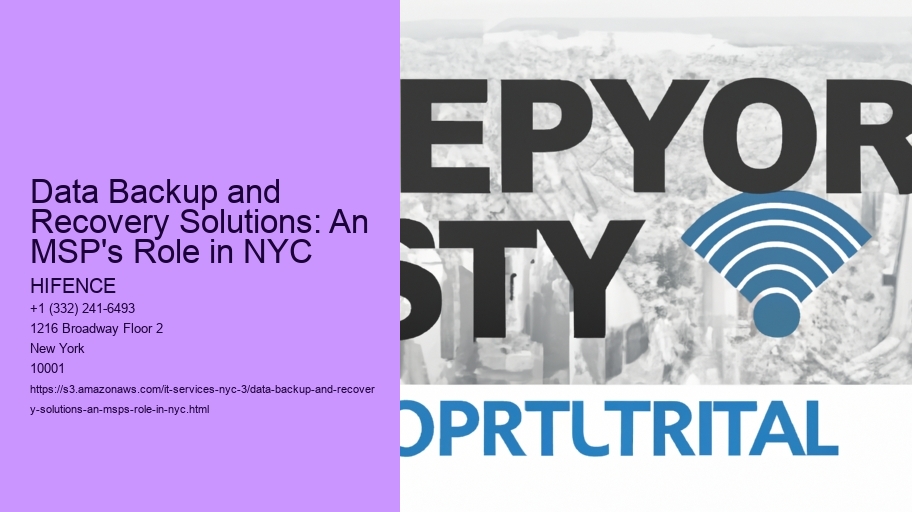 Data Backup and Recovery Solutions: An MSP's Role in NYC