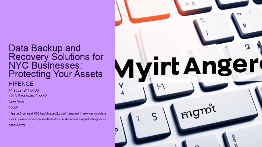 Data Backup and Recovery Solutions for NYC Businesses: Protecting Your Assets