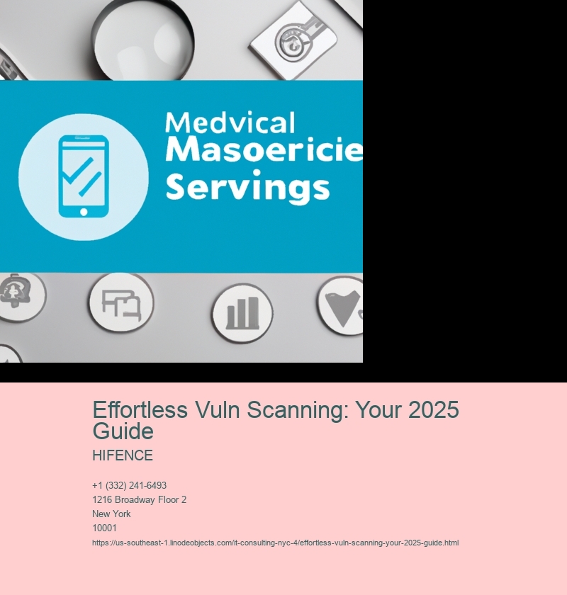 Effortless Vuln Scanning: Your 2025 Guide
