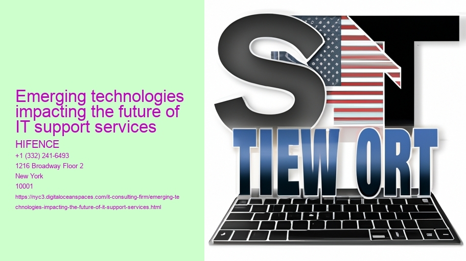 Emerging technologies impacting the future of IT support services