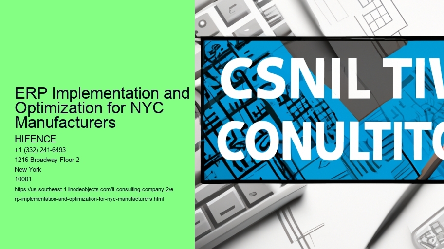 ERP Implementation and Optimization for NYC Manufacturers