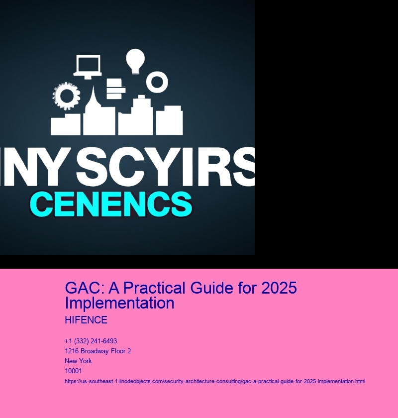 GAC: A Practical Guide for 2025 Implementation