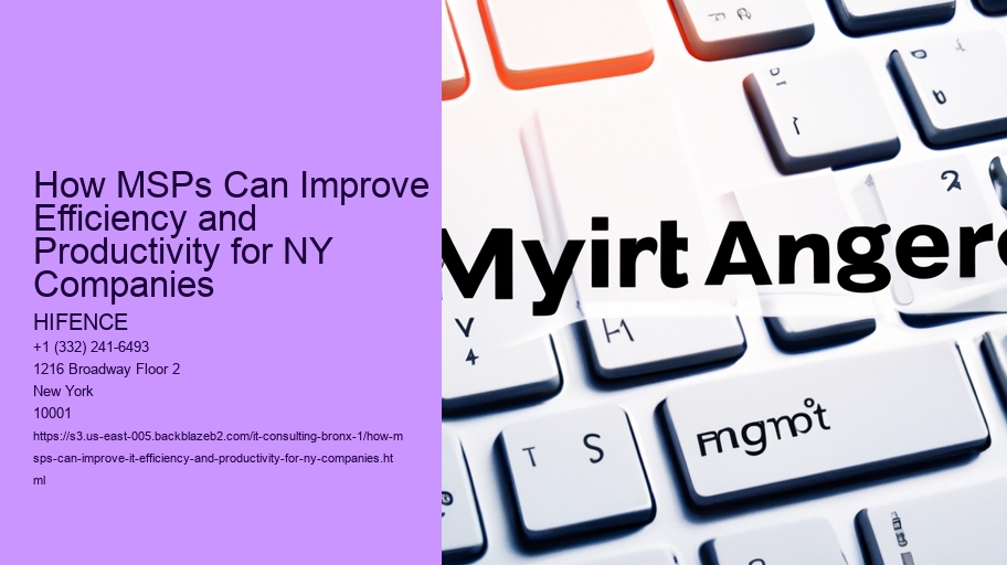 How MSPs Can Improve IT Efficiency and Productivity for NY Companies