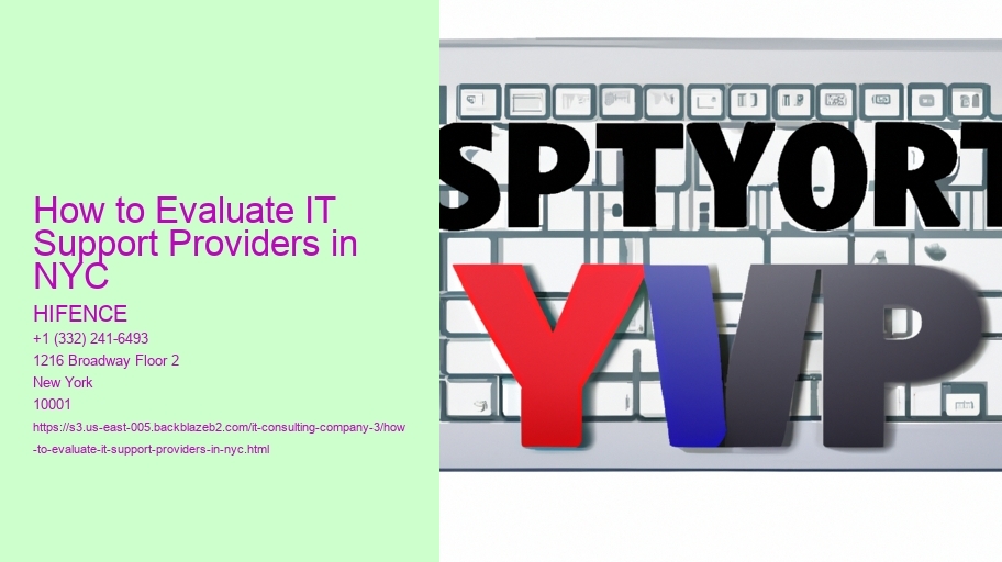 How to Evaluate IT Support Providers in NYC