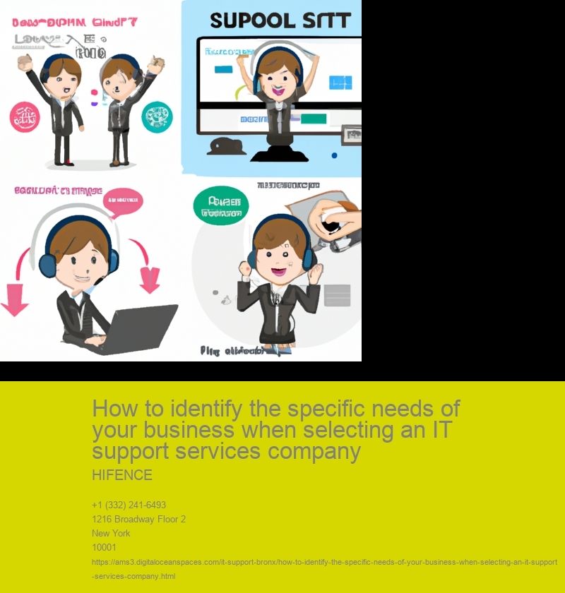 How to identify the specific needs of your business when selecting an IT support services company