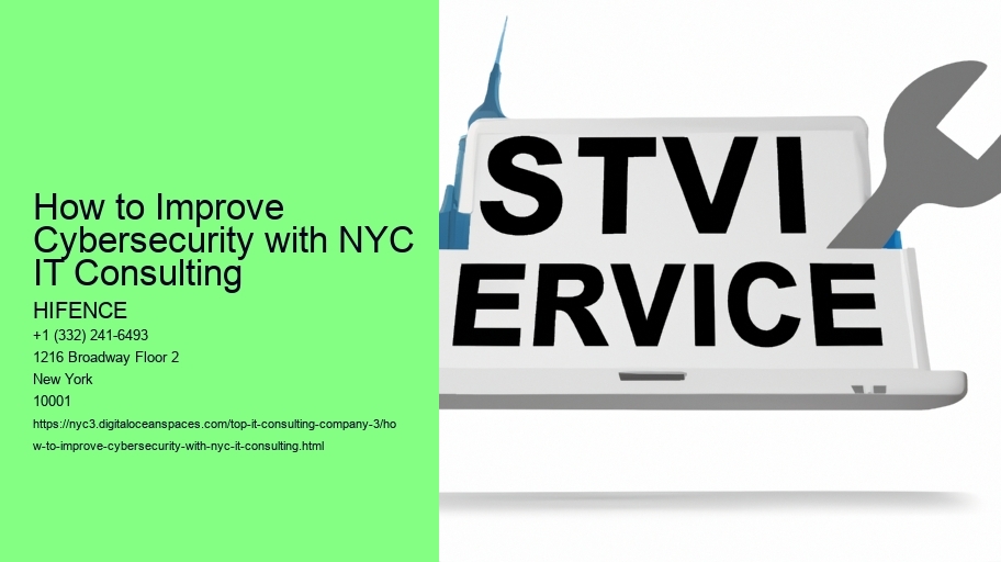 How to Improve Cybersecurity with NYC IT Consulting