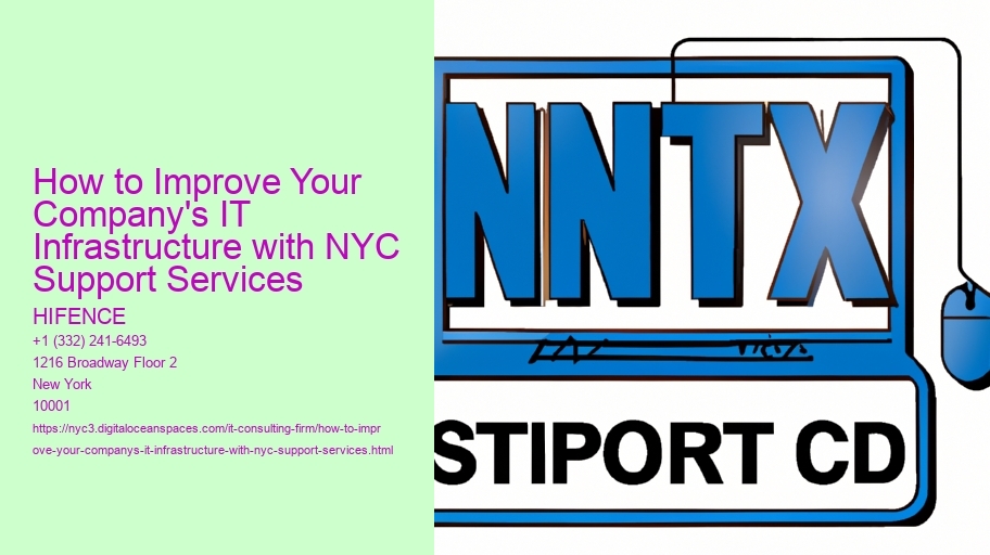 How to Improve Your Company's IT Infrastructure with NYC Support Services
