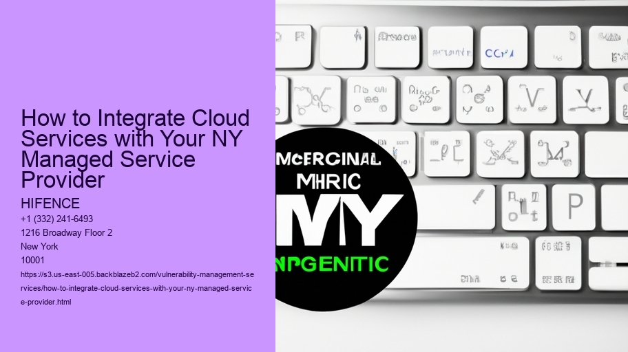 How to Integrate Cloud Services with Your NY Managed Service Provider