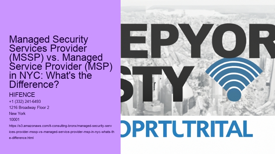 Managed Security Services Provider (MSSP) vs. Managed Service Provider (MSP) in NYC: What's the Difference?
