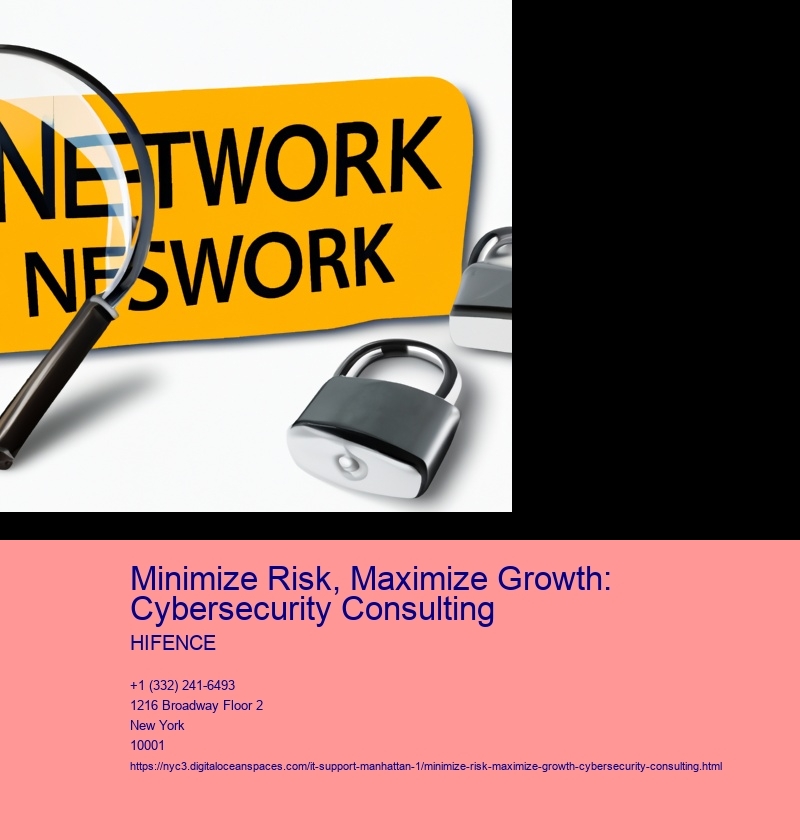 Minimize Risk, Maximize Growth: Cybersecurity Consulting