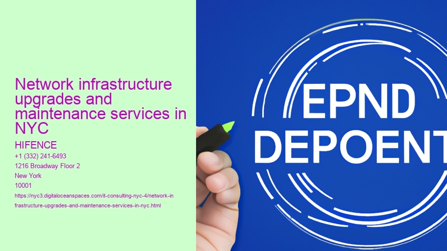 Network infrastructure upgrades and maintenance services in NYC