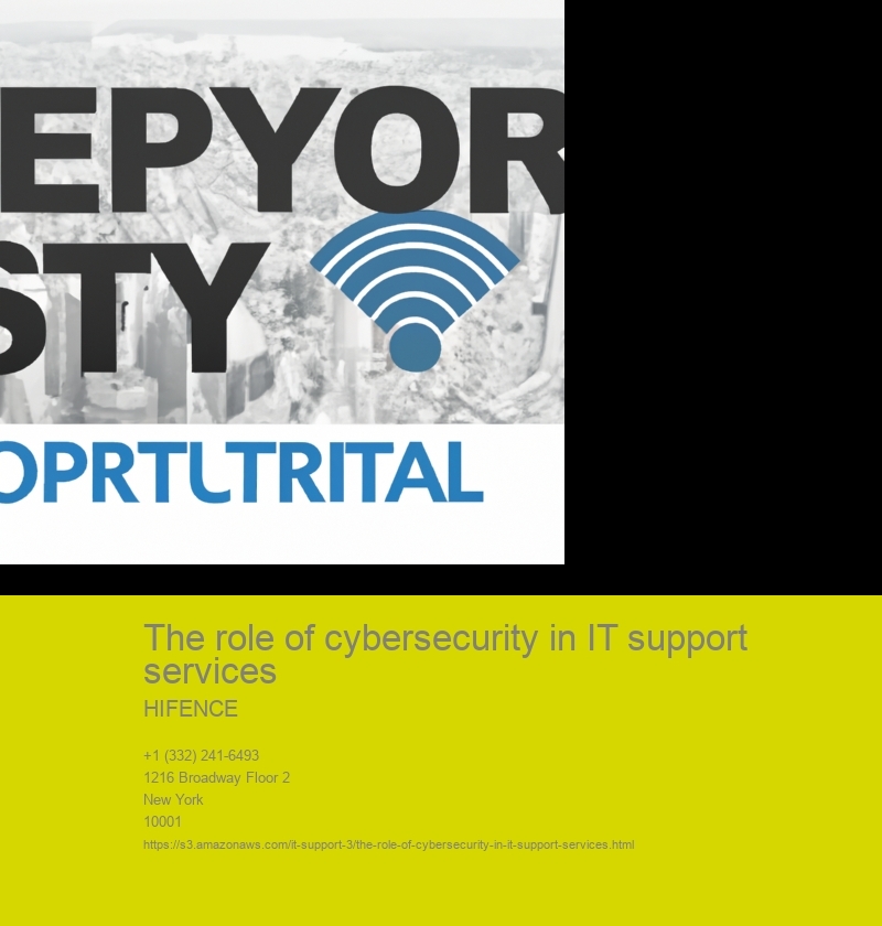 The role of cybersecurity in IT support services 