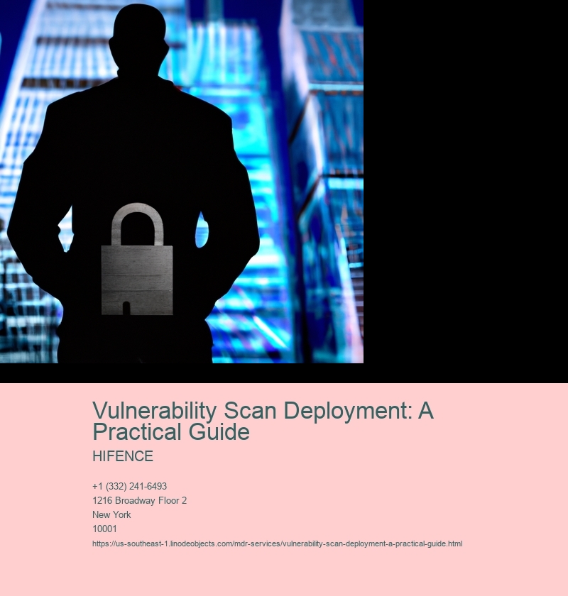 Vulnerability Scan Deployment: A Practical Guide