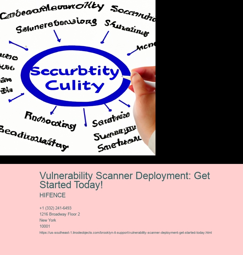 Vulnerability Scanner Deployment: Get Started Today!