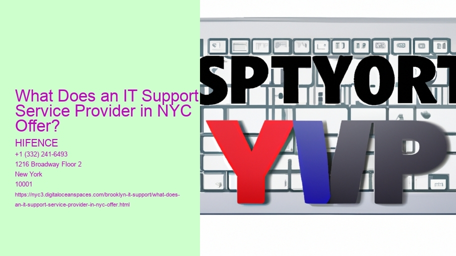 What Does an IT Support Service Provider in NYC Offer?