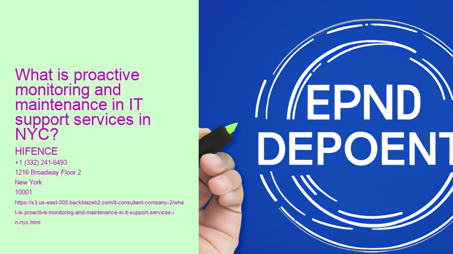 What is proactive monitoring and maintenance in IT support services in NYC?