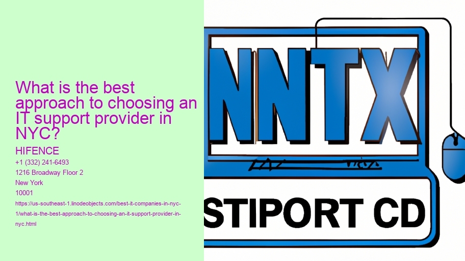 What is the best approach to choosing an IT support provider in NYC?