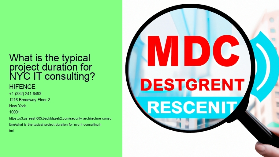 What is the typical project duration for NYC IT consulting?