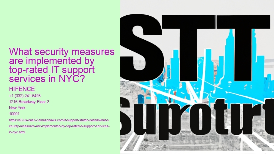 What security measures are implemented by top-rated IT support services in NYC?