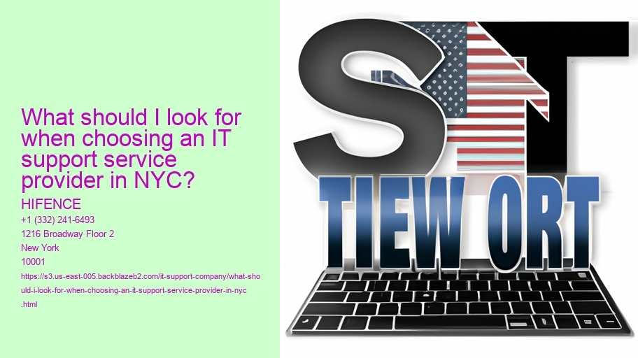 What should I look for when choosing an IT support service provider in NYC?