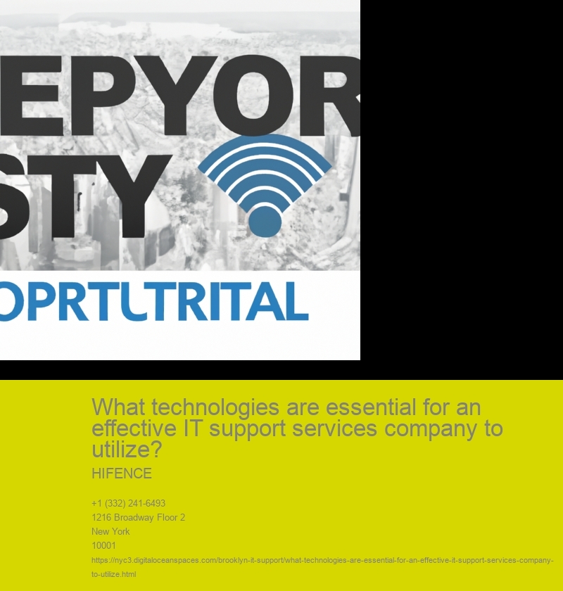 What technologies are essential for an effective IT support services company to utilize?