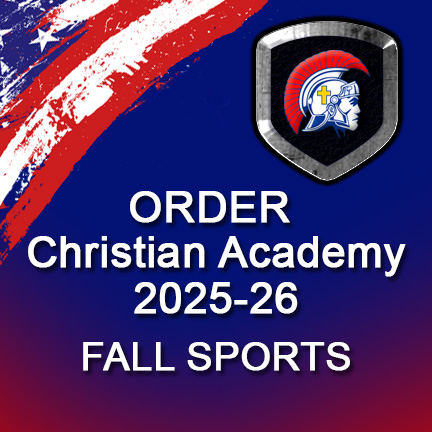 ORDER Christian Academy Fall Sports 2025-26 here