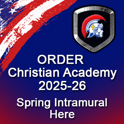 ORDER Christian Academy INTRAMURAL SPRING Sports 2025-26 here