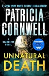 Unnatural Death: A Scarpetta Novel (Kay Scarpetta)