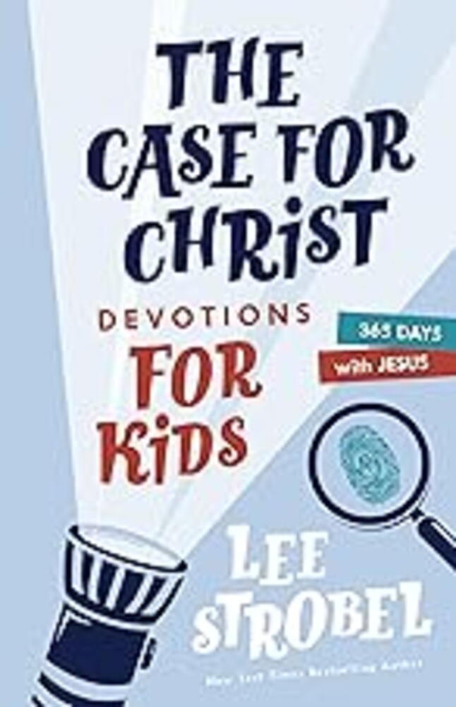 The Case for Christ Devotions for Kids: 365 Days with Jesus (Case for… Series for Kids)