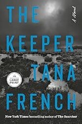The Keeper: A Novel