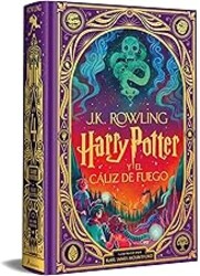 Harry Potter y el cáliz de fuego (Harry Potter ediciones ilustradas interactivas 4) / Harry Potter and the Goblet of Fire (Spanish Edition)