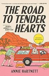 The Road to Tender Hearts: A Novel