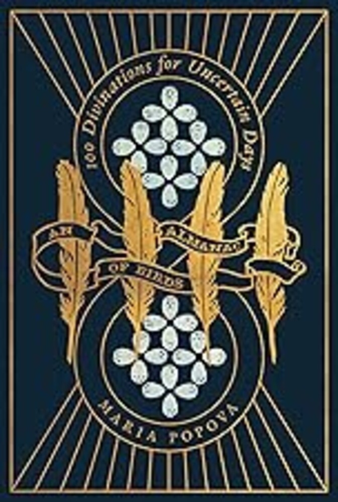 An Almanac of Birds: 100 Divinations for Uncertain Days