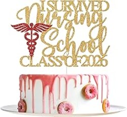 I Survived Nursing School Cake Topper - Class of 2026 Nurse Graduation Decorations - Congrats Nurse RN, Nursing School Graduation Party Decorations, Gold and Red Glitter