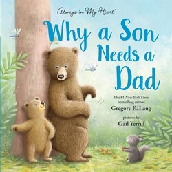 Why a Son Needs a Dad: Celebrate Your Father and Son Bond this Father's Day with this Heartwarming Gift!