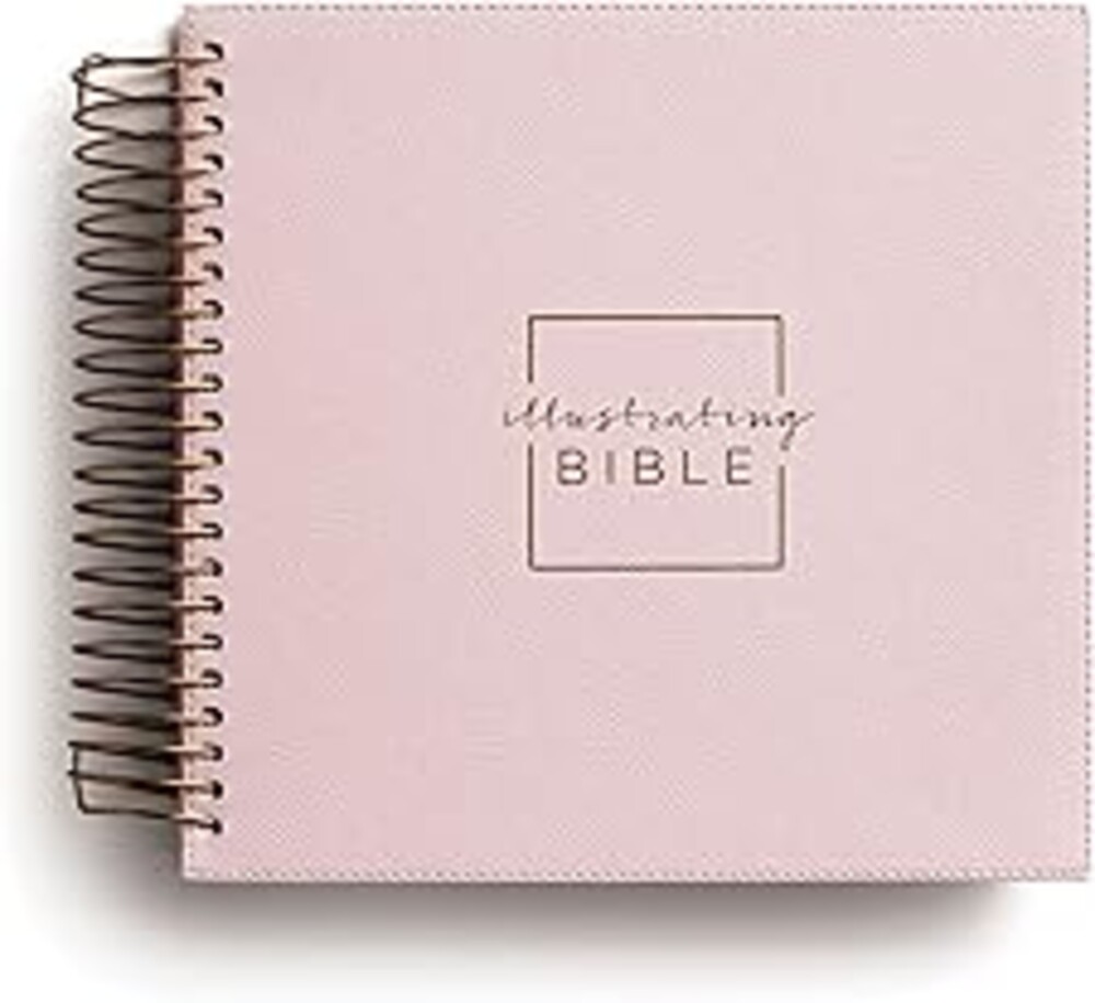 NIV, Spiral-bound Illustrating Bible, Leathersoft Spiral, Pink: Draw, Write, and Reflect Your Way Through Scripture
