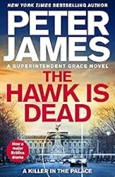 The Hawk Is Dead (Roy Grace Book 21)