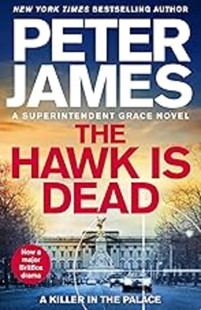 The Hawk Is Dead (Roy Grace Book 21)