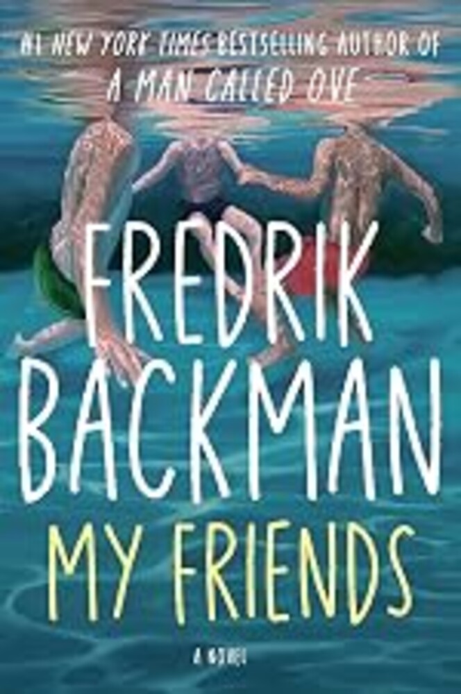 My Friends: A Novel