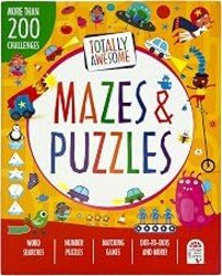 Totally Awesome Mazes and Puzzles: Over 200 Brain-bending Challenges