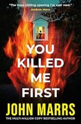 You Killed Me First